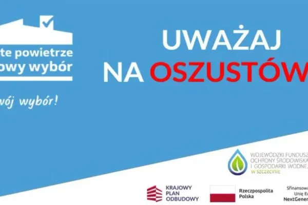 Czyste Powietrze: ostrzeżenie przed nieuczciwymi wykonawcami