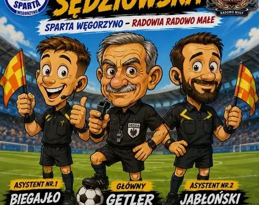 Derby Sparta Węgorzyno – Radowia Radowo Małe: obsada sędziowska ogłoszona