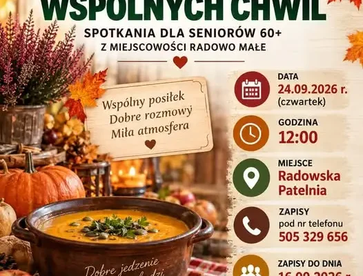 Danie Wspólnych Chwil w Radowie Małym – zapisy dla seniorów 60+ trwają