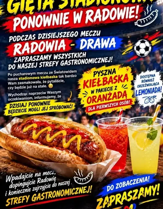 Kiełbaska stadionowa wraca na mecz Radowia – Drawa