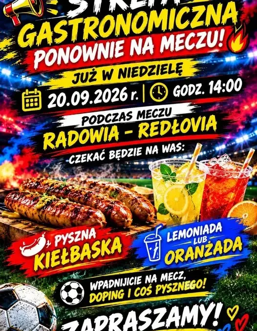 Radowia Radowo Małe zaprasza na mecz z Redłovią i strefę gastronomiczną